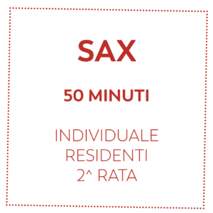 SAX 50 MIN - RESIDENTI - 2^ RATA