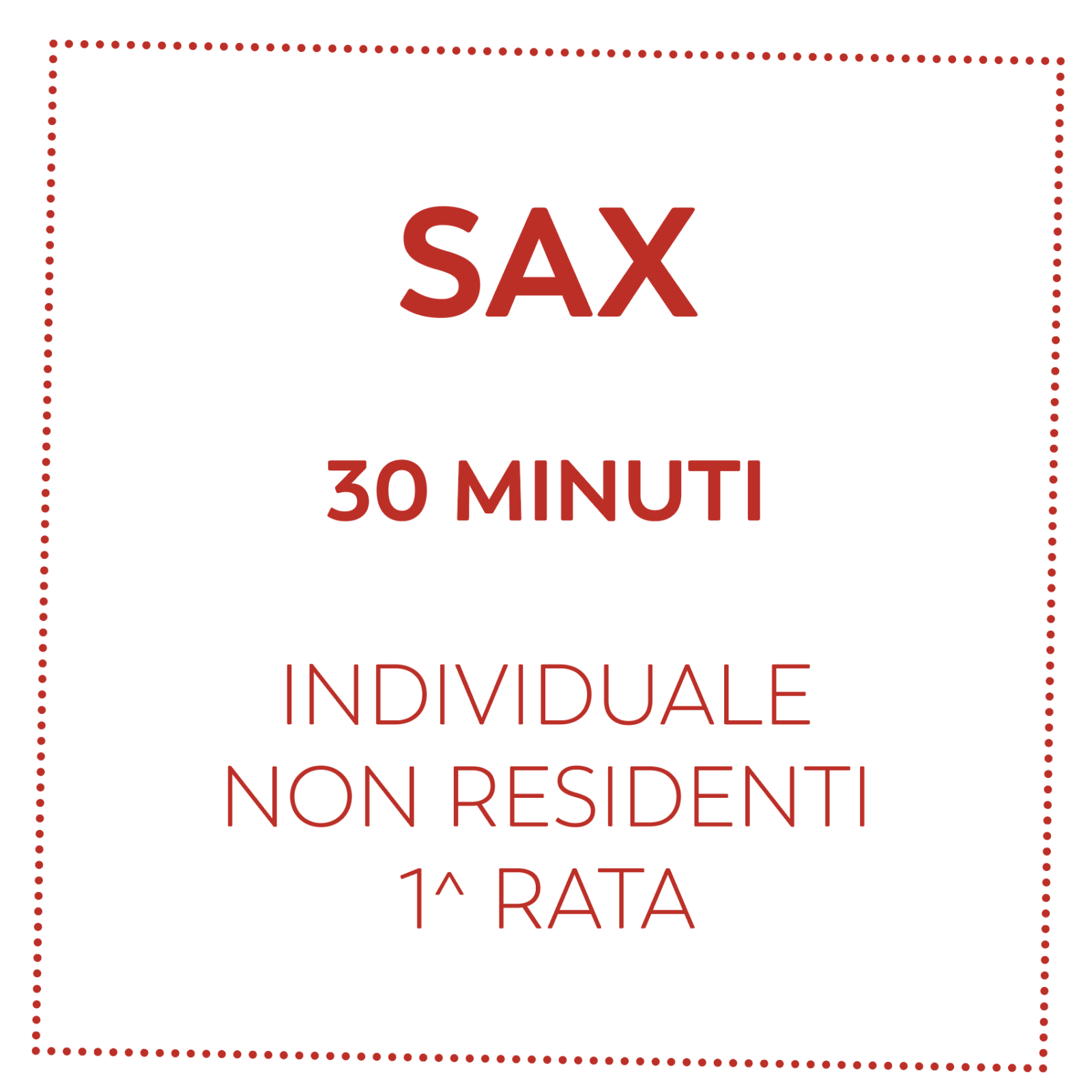 SAX 30 MIN - NON RESIDENTI - 1^ RATA