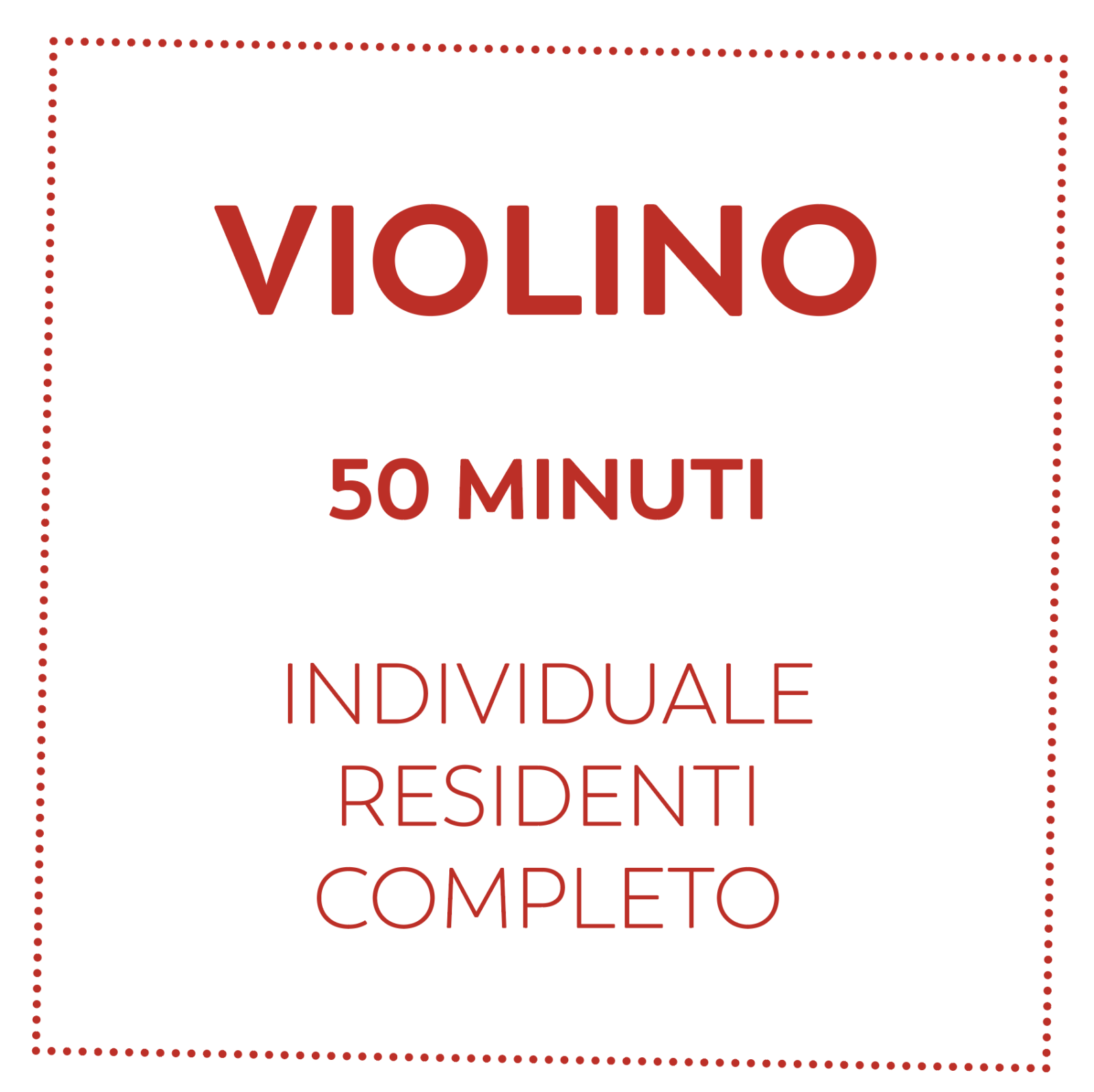 VIOLINO 50 MIN - RESIDENTI - COMPLETO