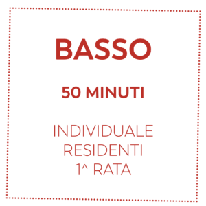 BASSO 50 MIN - RESIDENTI - 1^ RATA