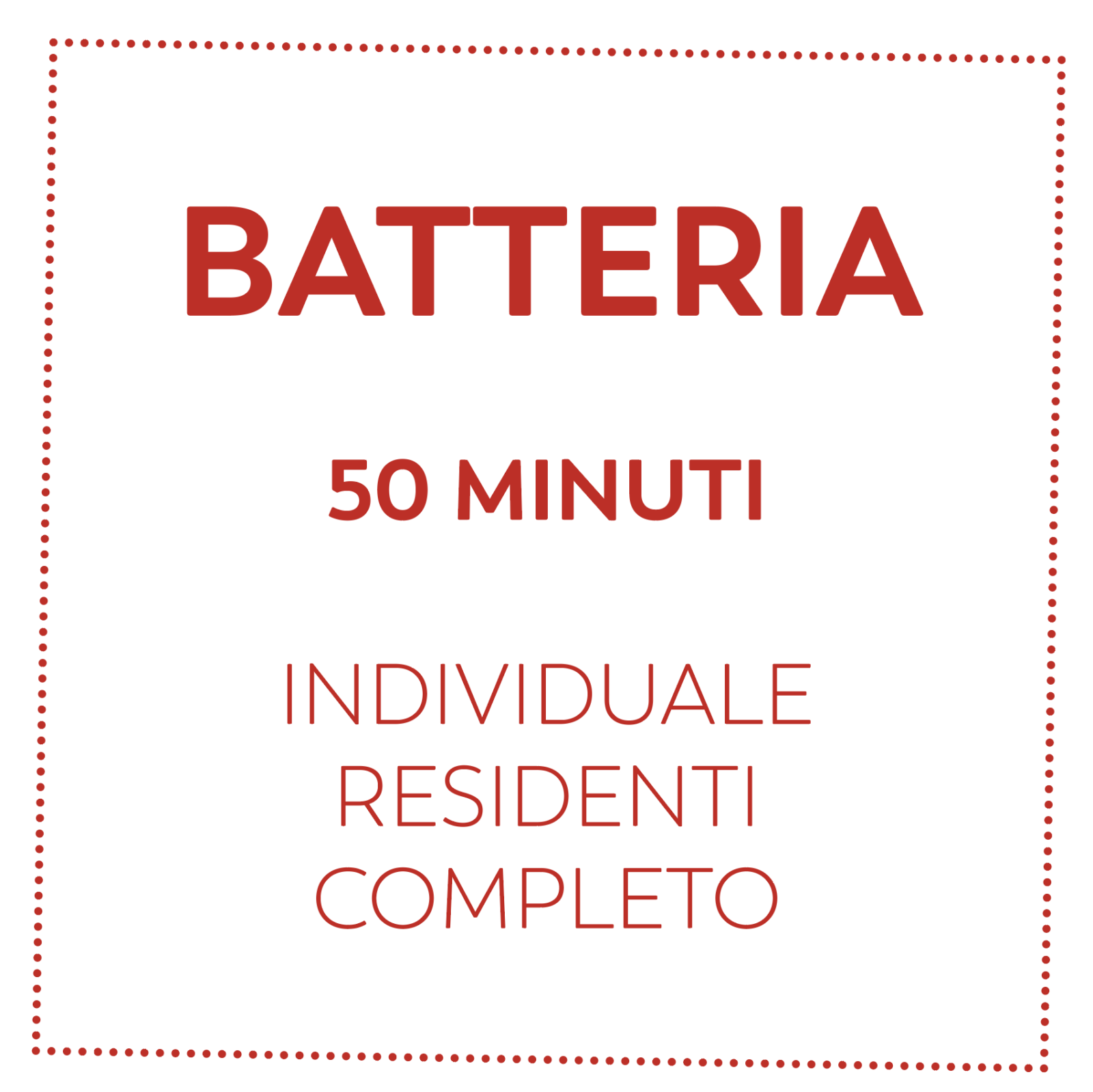 BATTERIA 50 MIN - RESIDENTI - COMPLETO