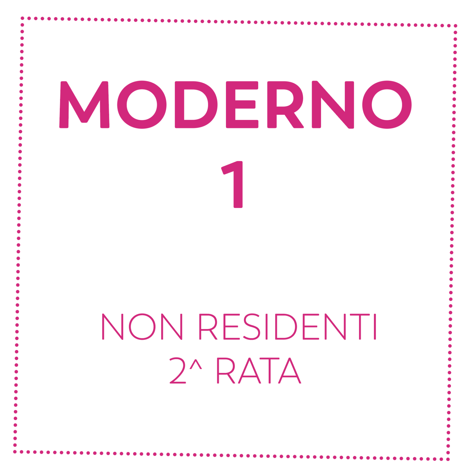 MODERNO 1 - NON RESIDENTI - 2^ RATA