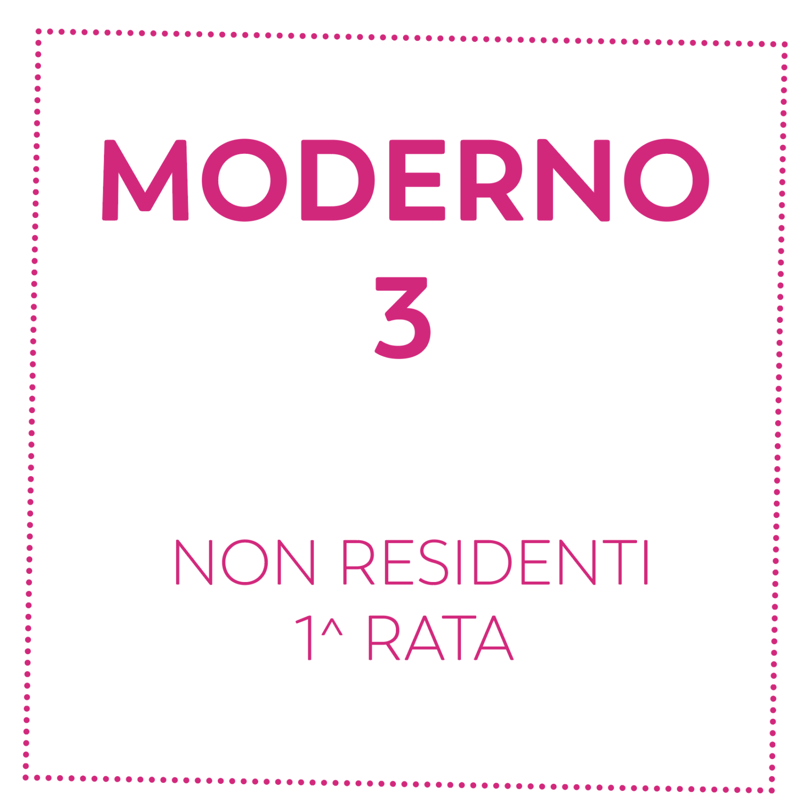 MODERNO 3 - NON RESIDENTI - 1^ RATA